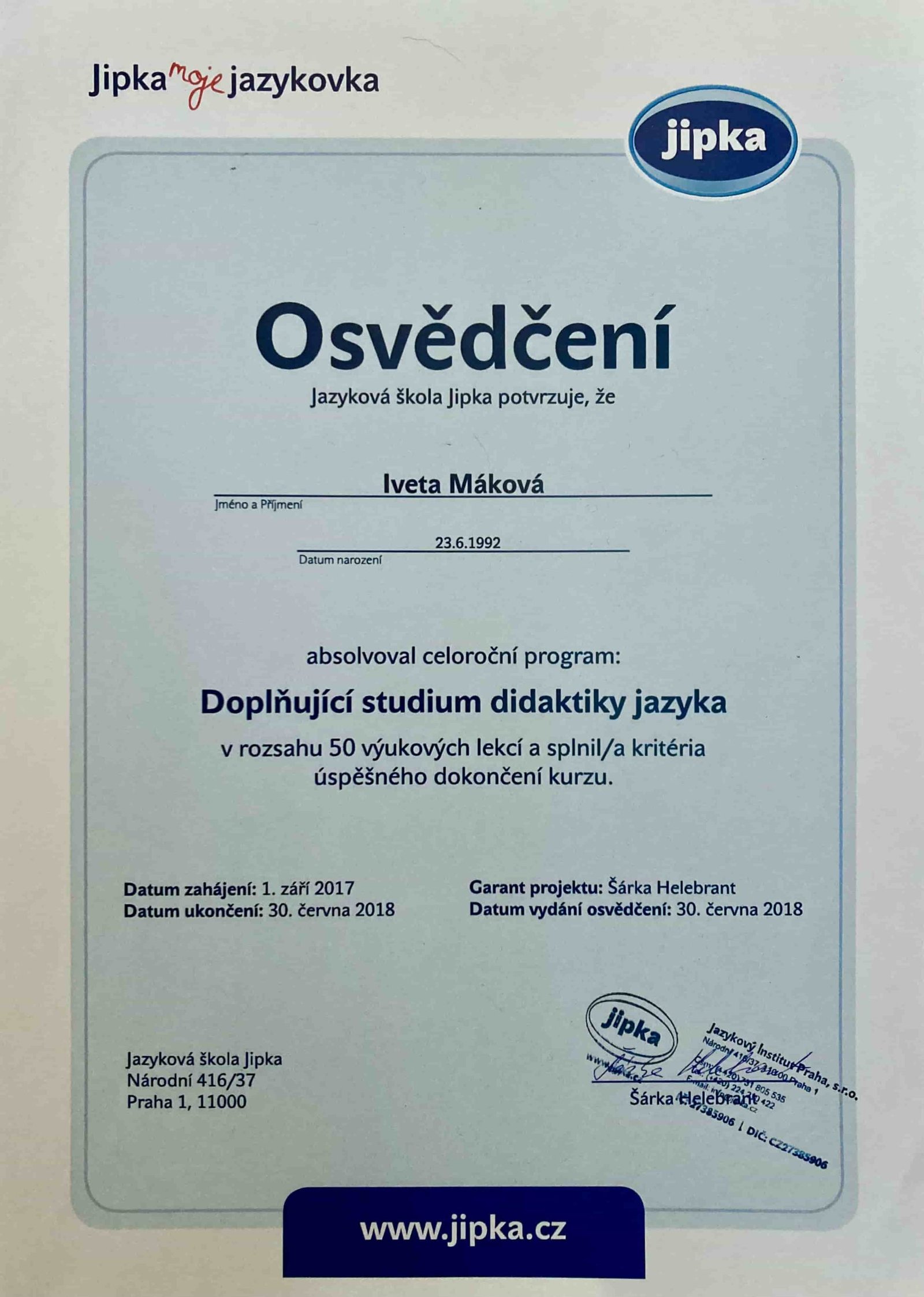 Osvědčení: Doplňující studium didaktiky jazyka - Iveta Máková